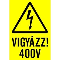 ÖNTAPADÓS MATRICA &quot;VIGYÁZZ 400V&quot; 100X70MM