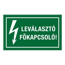 ÖNTAPADÓS MATRICA &quot;LEVÁLASZTÓ FŐKAPCSOLÓ&quot; 100X70