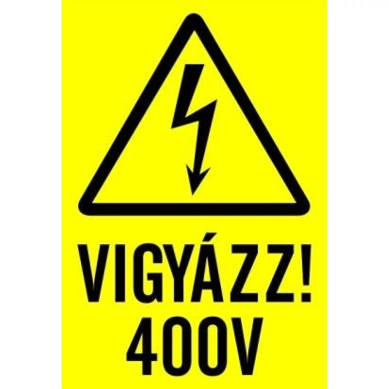 ÖNTAPADÓS MATRICA "VIGYÁZZ 400V" 100X70MM