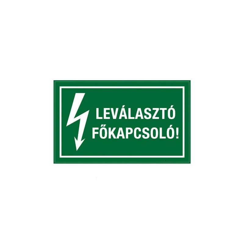 ÖNTAPADÓS MATRICA "LEVÁLASZTÓ FŐKAPCSOLÓ" 100X70